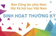 Ban Công tác phía Nam Hội Xã hội học Việt Nam sinh hoạt thường kỳ