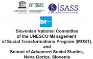 Slovenian National Committee of the  UNESCO Management of Social Transformations Program (MOST),  and  School of Advanced Social Studies, Nova Gorica, Slovenia