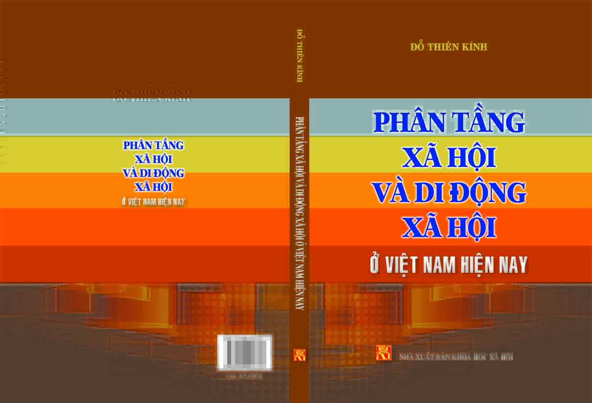 Tóm tắt sách: Phân tầng xã hội và di động xã hội ở Việt Nam hiện nay (NXB Khoa học xã hội. Hà Nội, 5-2018) - Đỗ Thiên Kính